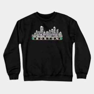 Boston Basketball Team All Time Legends, Boston City Skyline Crewneck Sweatshirt